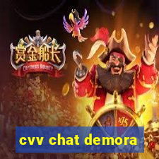 cvv chat demora