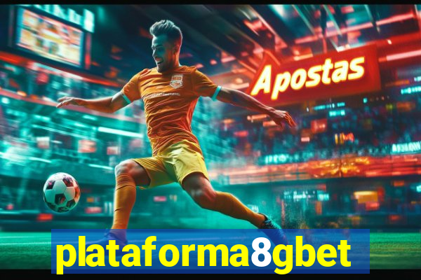 plataforma8gbet