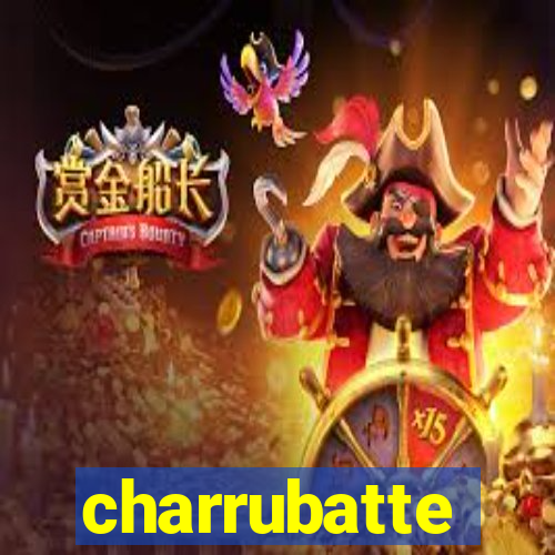 charrubatte