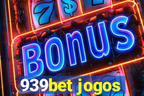 939bet jogos