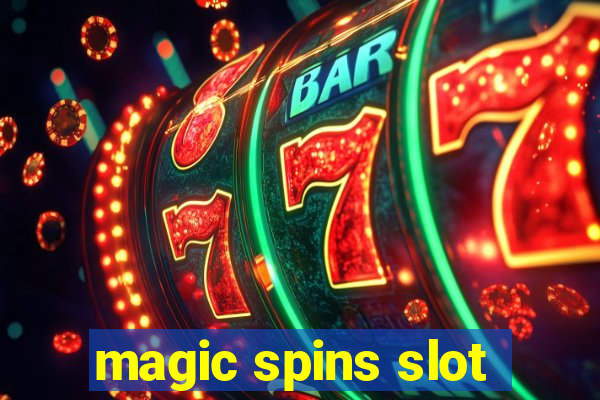 magic spins slot