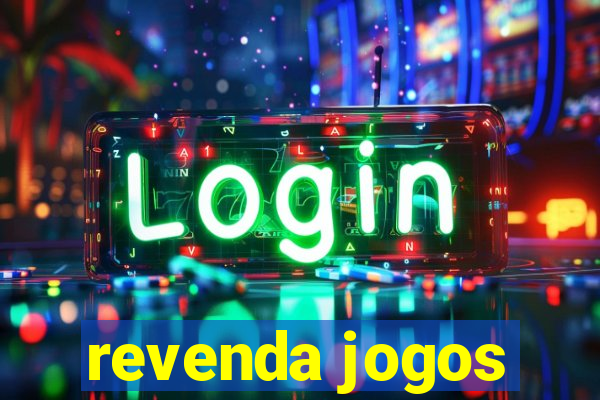 revenda jogos