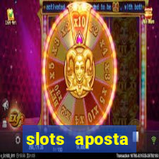 slots aposta m铆nima 1 centavo