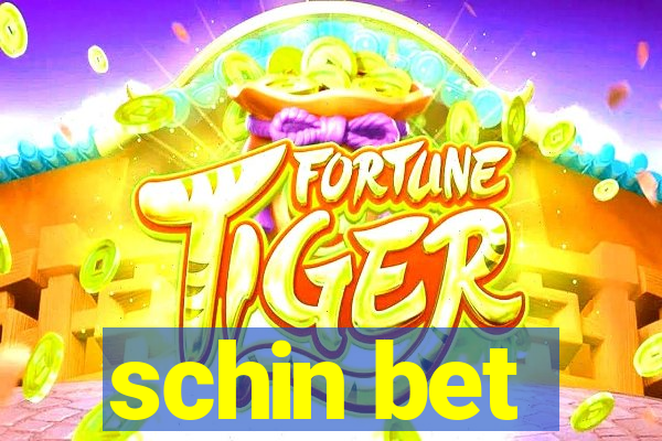 schin bet