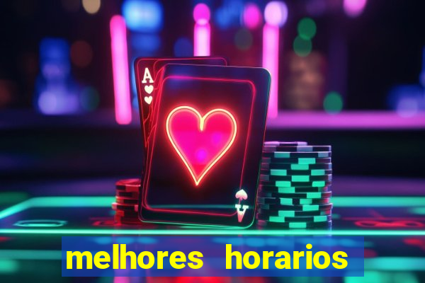 melhores horarios para jogar fortune mouse