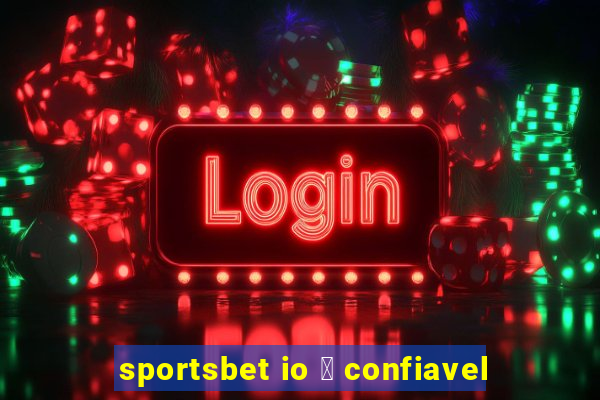 sportsbet io 茅 confiavel