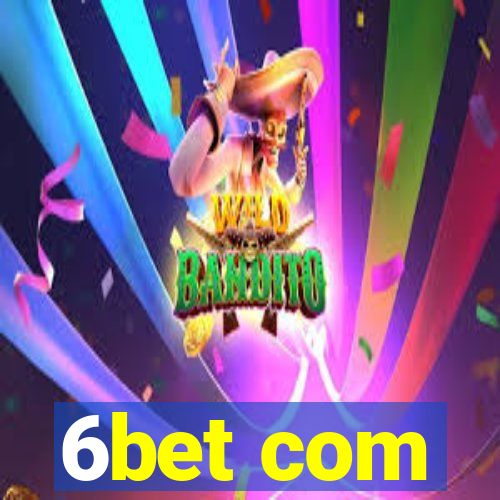 6bet com