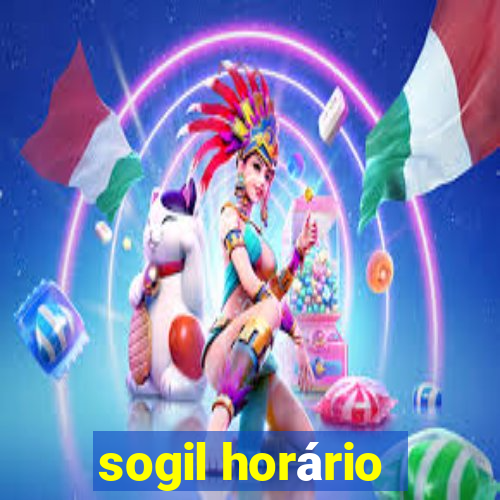 sogil horário