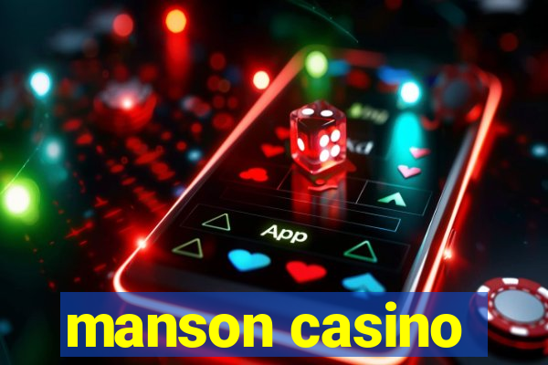 manson casino