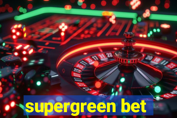 supergreen bet