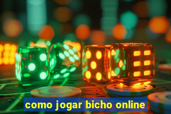 como jogar bicho online