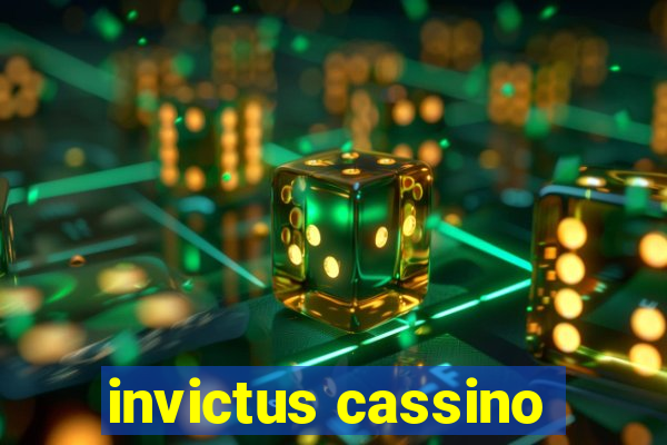 invictus cassino