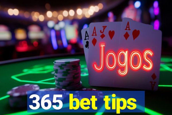 365 bet tips