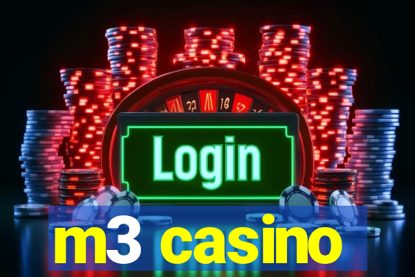 m3 casino