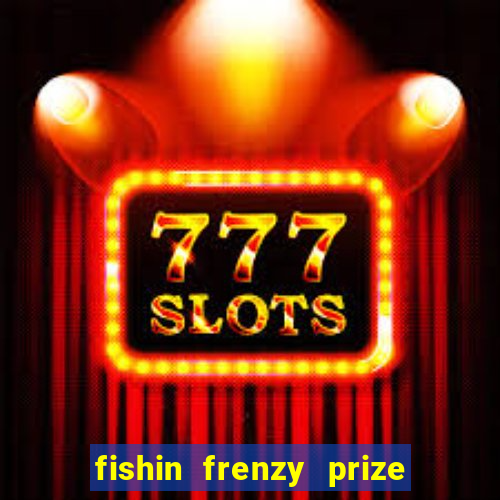 fishin frenzy prize lines slot