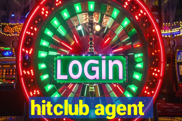 hitclub agent