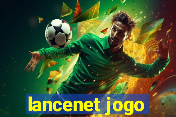 lancenet jogo