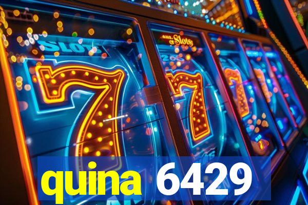 quina 6429