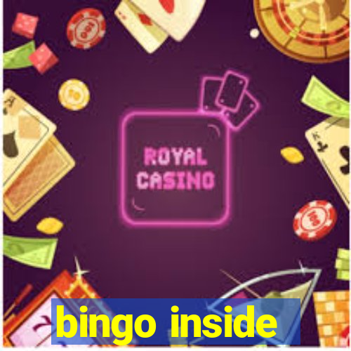 bingo inside