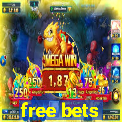 free bets