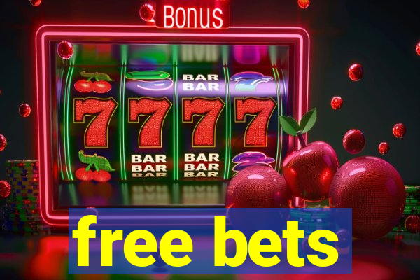 free bets