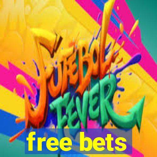 free bets