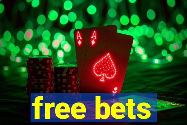 free bets