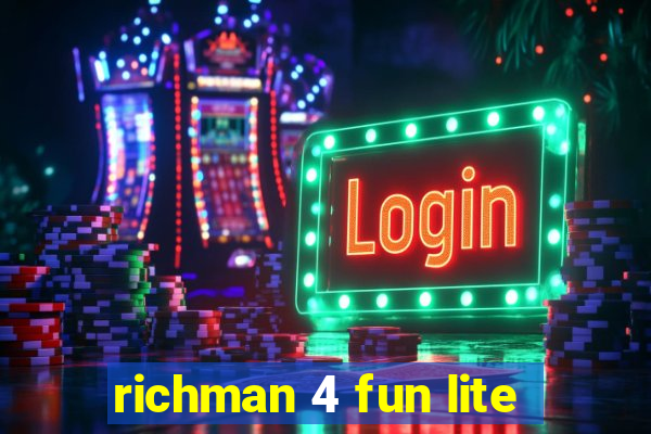 richman 4 fun lite