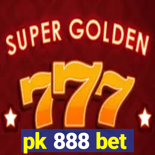 pk 888 bet