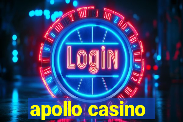 apollo casino