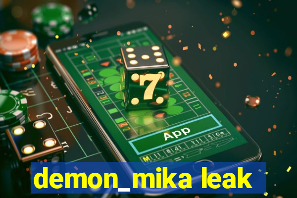 demon_mika leak