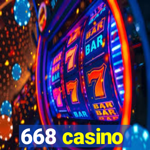 668 casino