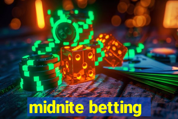 midnite betting