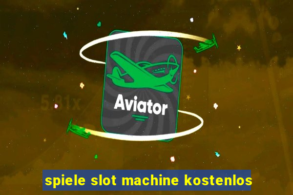 spiele slot machine kostenlos