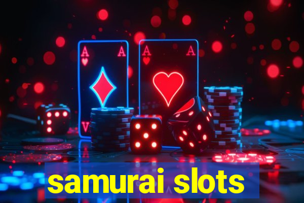 samurai slots