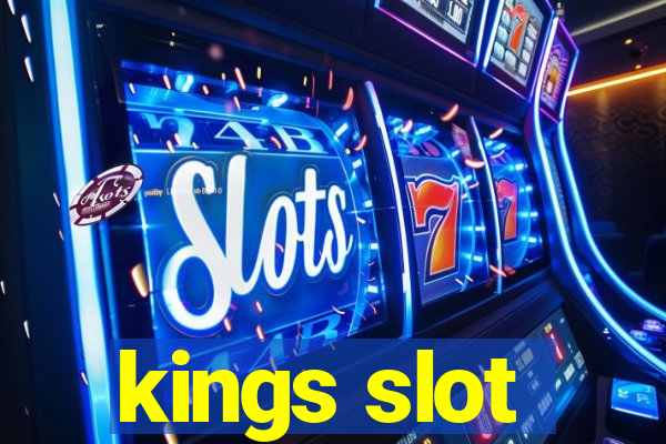 kings slot