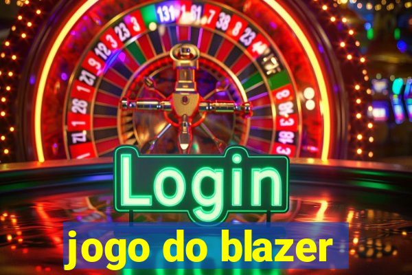 jogo do blazer