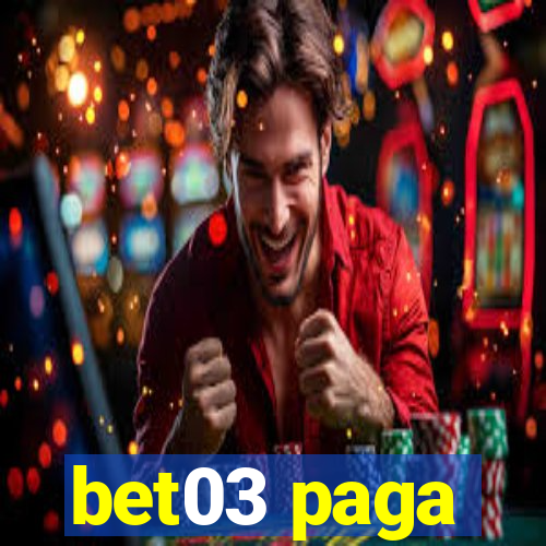 bet03 paga