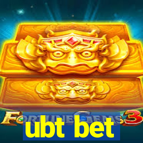 ubt bet