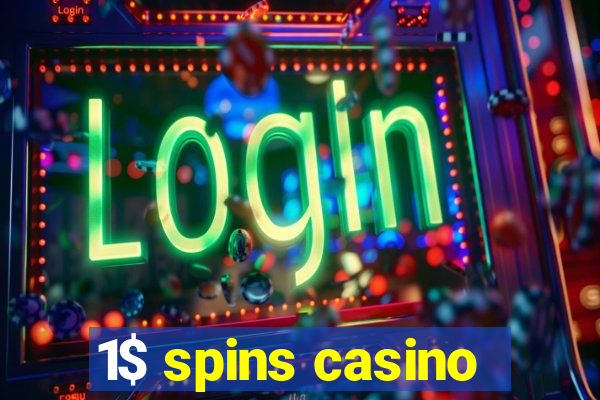 1$ spins casino