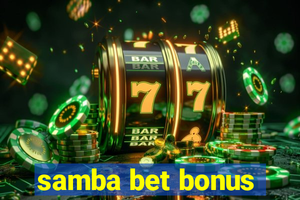 samba bet bonus