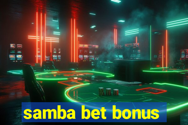 samba bet bonus