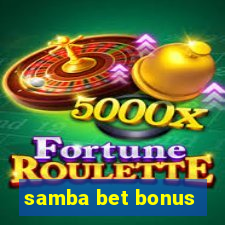 samba bet bonus