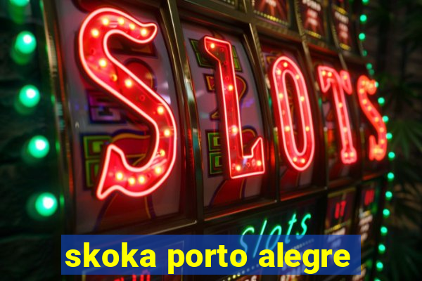 skoka porto alegre