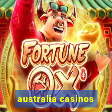 australia casinos