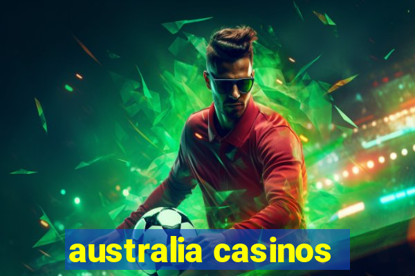 australia casinos