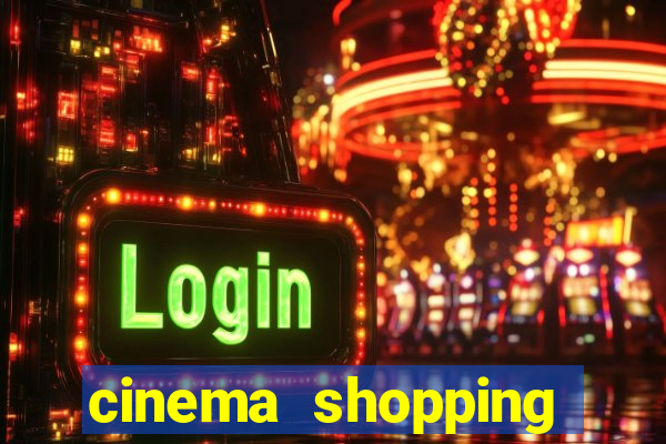 cinema shopping conquista sul