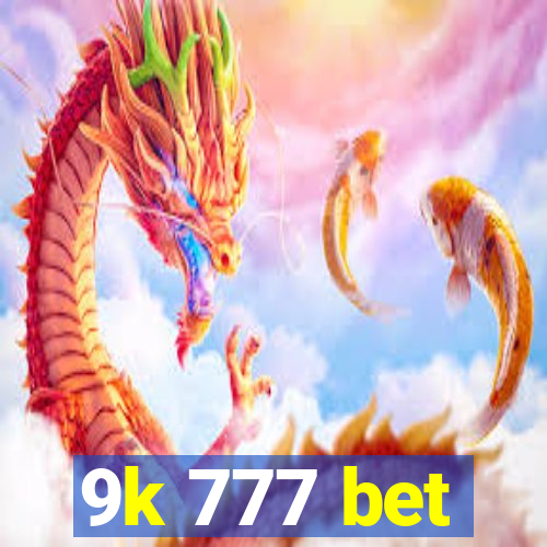 9k 777 bet