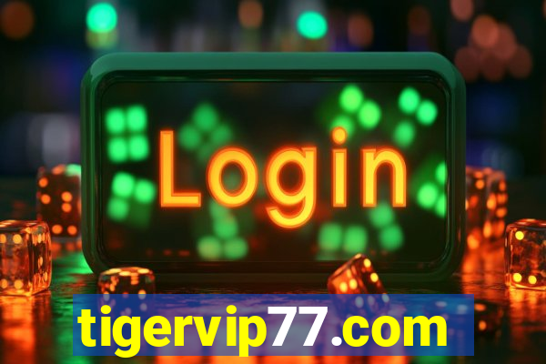 tigervip77.com