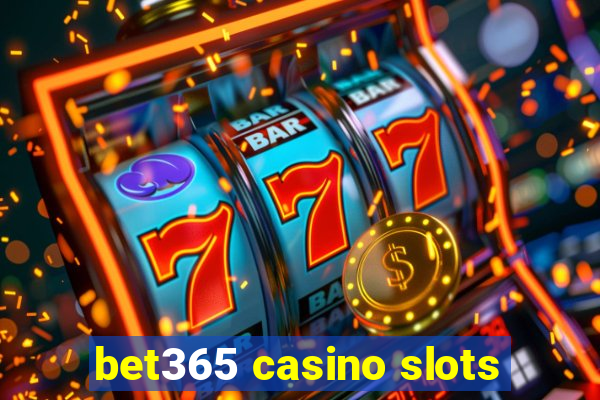 bet365 casino slots